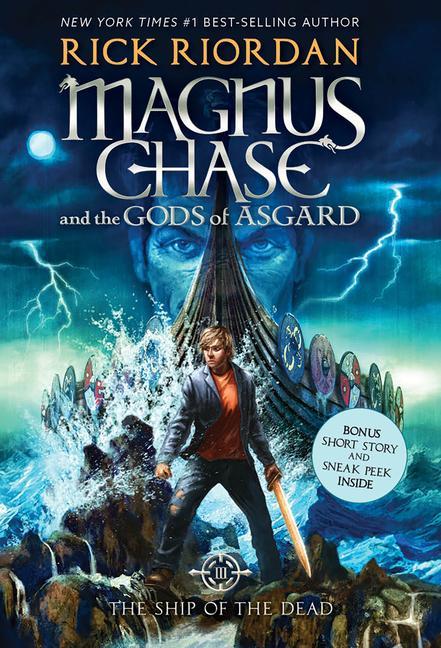 The Magnus Chase and the Gods of Asgard Book 3: Ship of the Dead