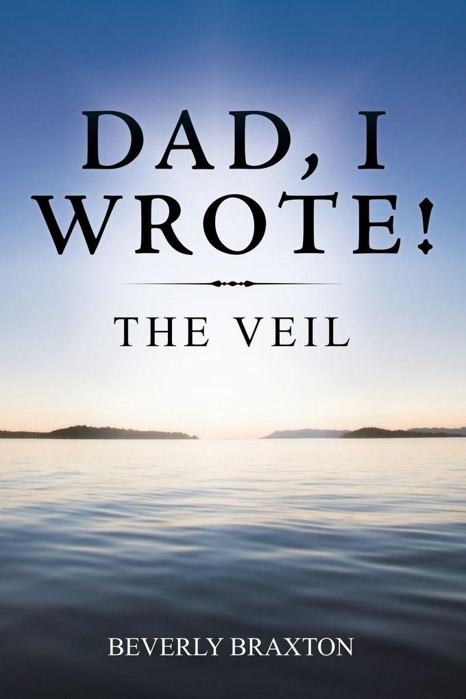 Dad I Wrote!