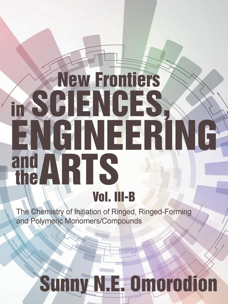 New Frontiers in Sciences Engineering and the Arts