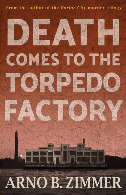 Death Comes to the Torpedo Factory