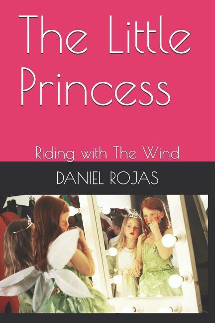 The Little Princess: Riding with the Wind
