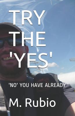 Try the ‘yes‘: ‘no‘ You Have Already
