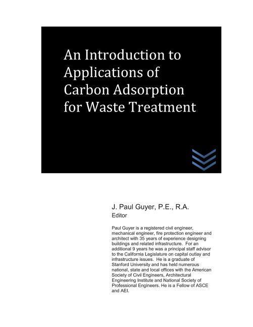 An Introduction to Applications of Carbon Adsorption for Waste Treatment