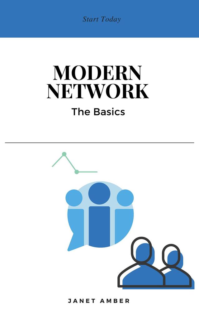 Modern Network: The Basics