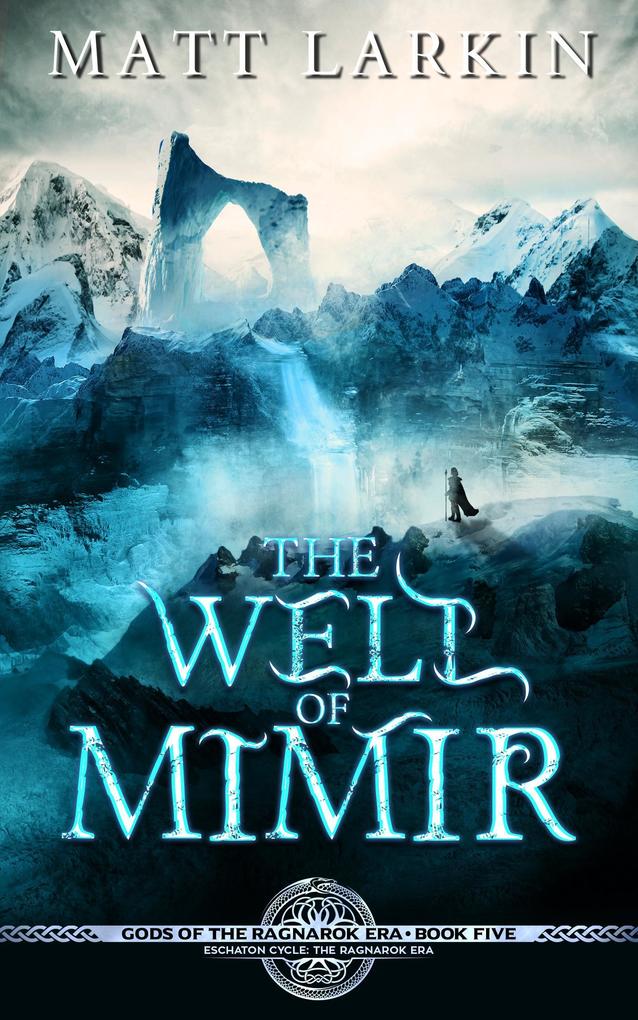 The Well of Mimir (Gods of the Ragnarok Era #5)