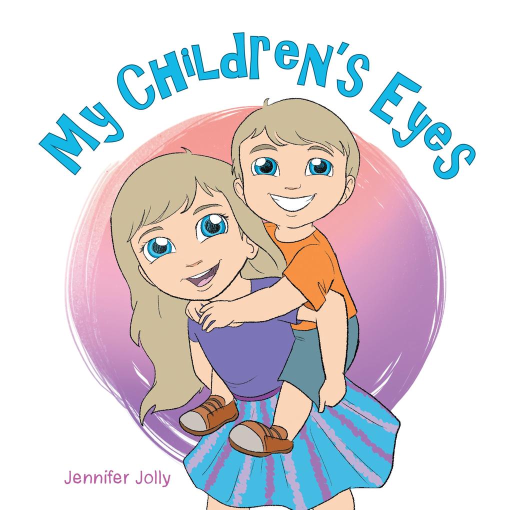 My Children'S Eyes