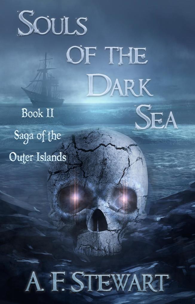 Souls of the Dark Sea (Saga of the Outer Islands #2)