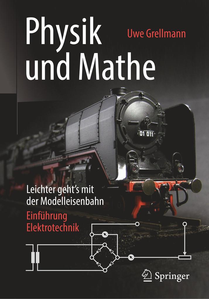 Physik und Mathe - Leichter geht's mit der Modelleisenbahn