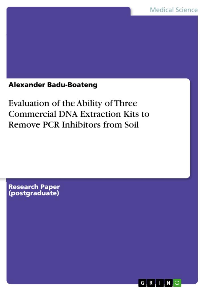 Evaluation of the Ability of Three Commercial DNA Extraction Kits to Remove PCR Inhibitors from Soil