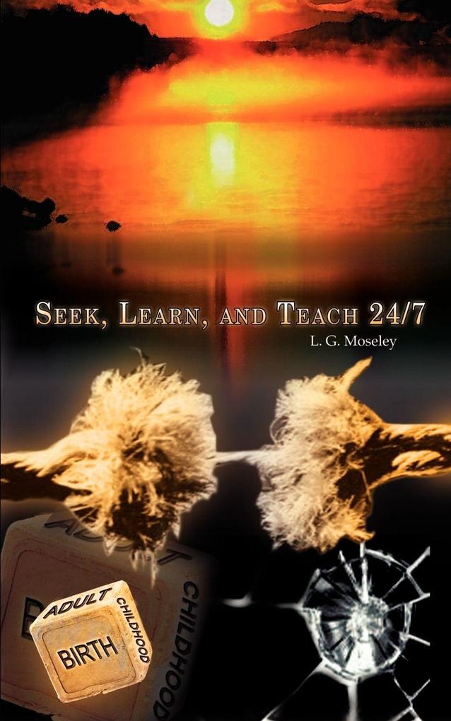 Seek Learn and Teach 24/7