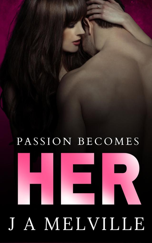 Passion Becomes Her (Passion Series #6)