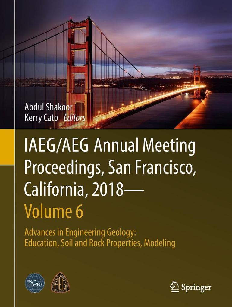 IAEG/AEG Annual Meeting Proceedings San Francisco California 2018-Volume 6