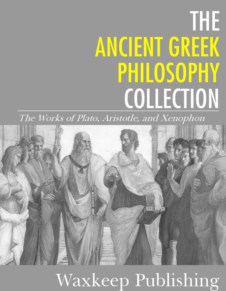 The Ancient Greek Philosophy Collection