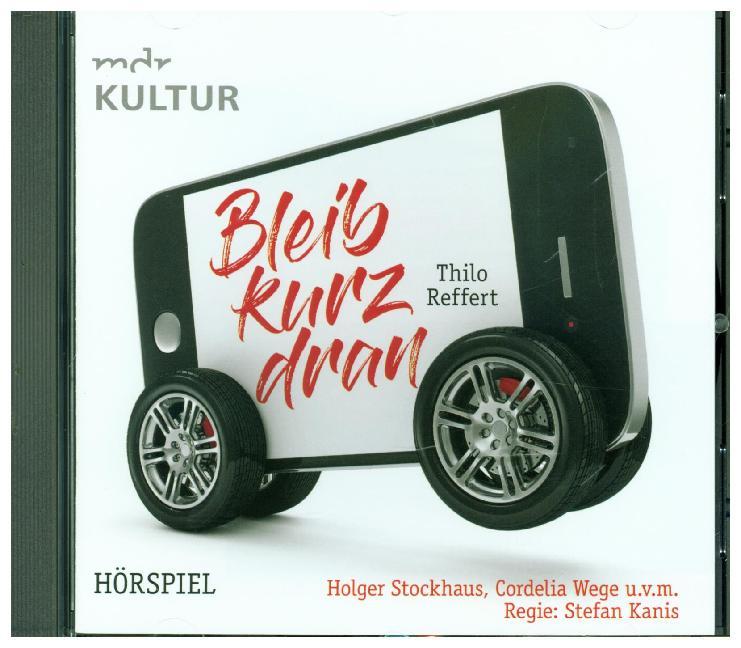 Bleib kurz dran (Hörspiel MDR Komödie)
