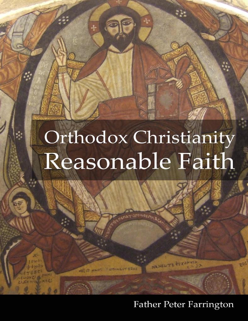 Orthodox Christianity Reasonable Faith