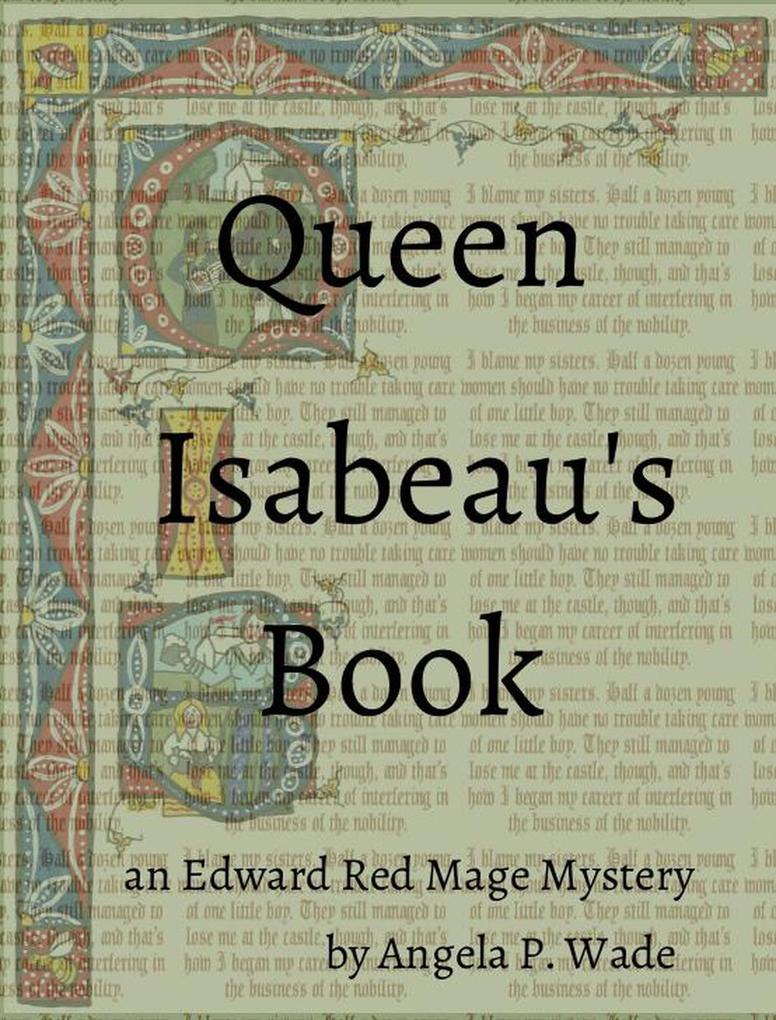 Queen Isabeau‘s Book (Edward Red Mage #2)
