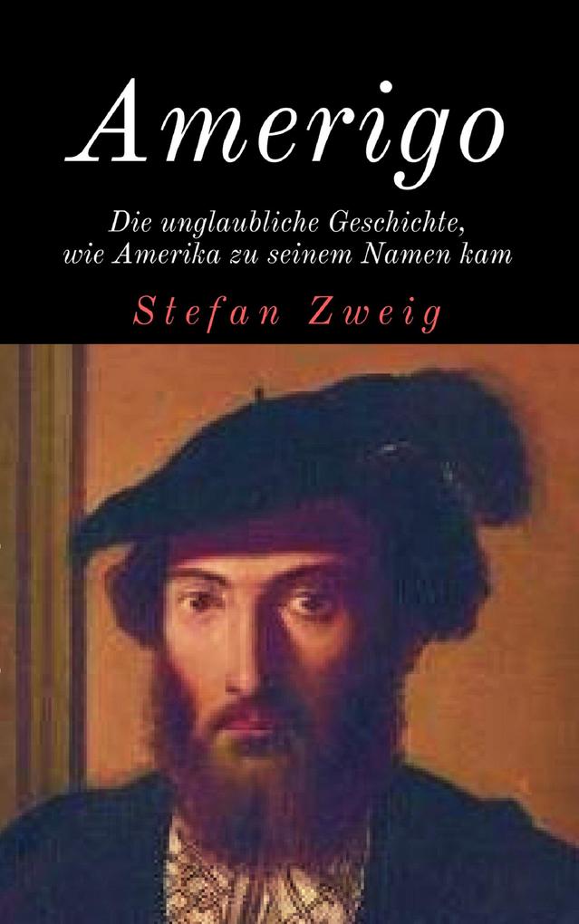 Amerigo - Stefan Zweig