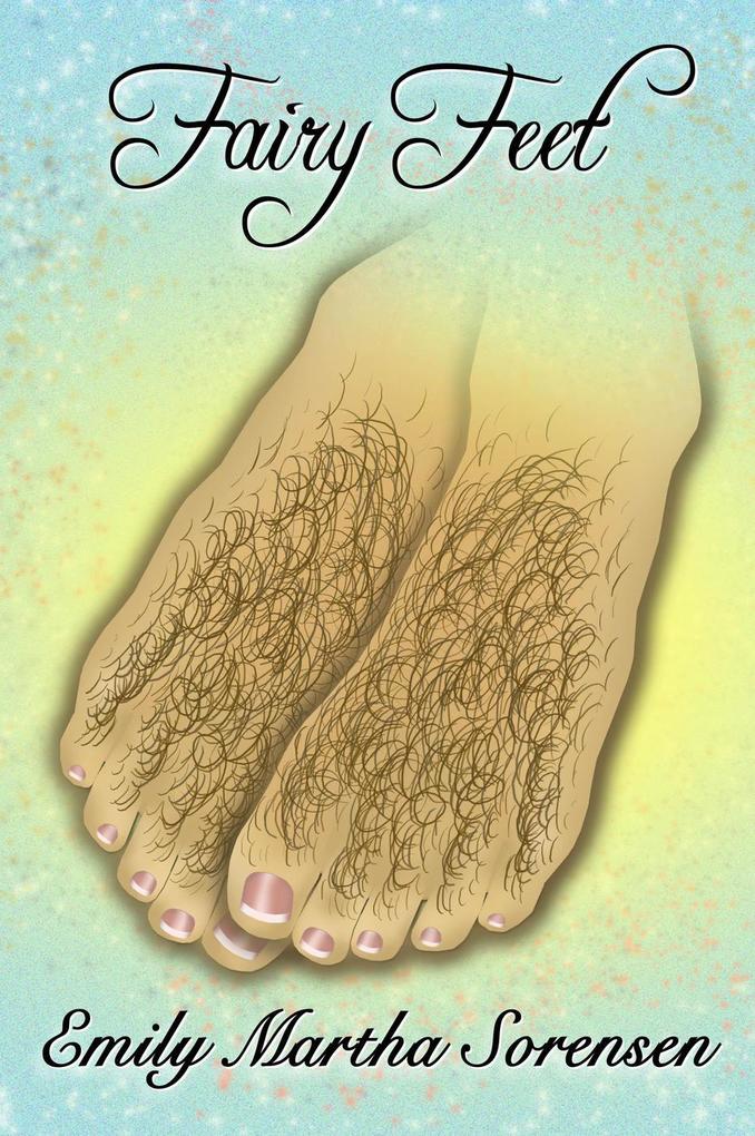 Fairy Feet (Fairy Senses)