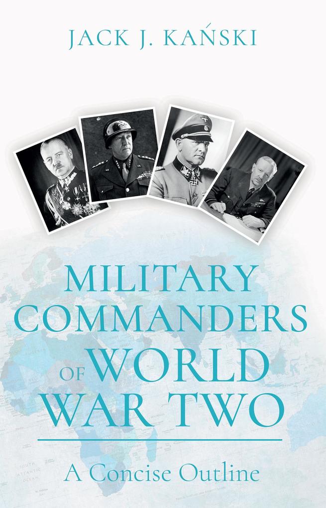Military Commanders of WW2