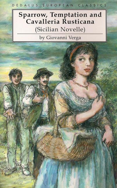 Sparrow Temptation & Cavalleria - Giovanni Verga