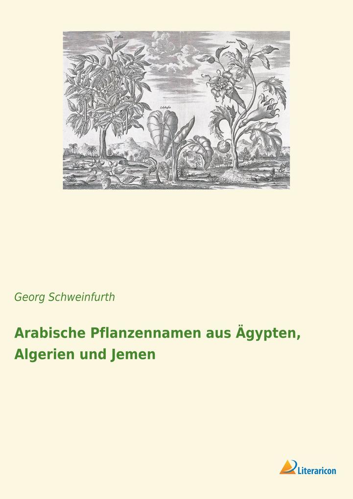 Arabische Pflanzennamen aus Ägypten Algerien und Jemen