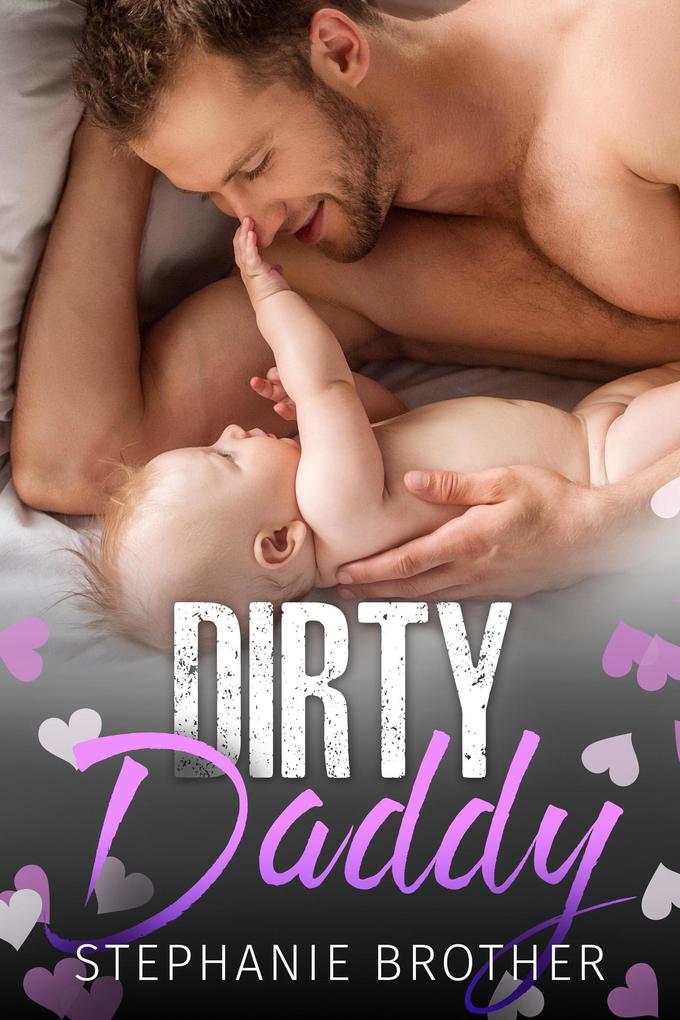 Dirty Daddy (The Single Brother #6)