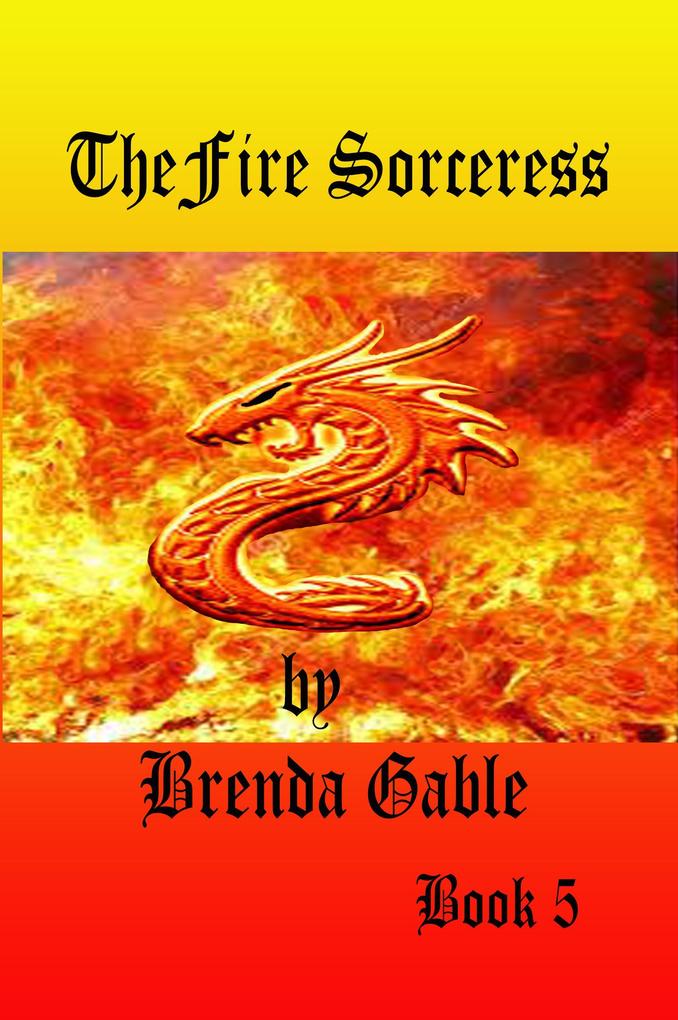 Fire Sorceress (Tales of New Camelot #5)