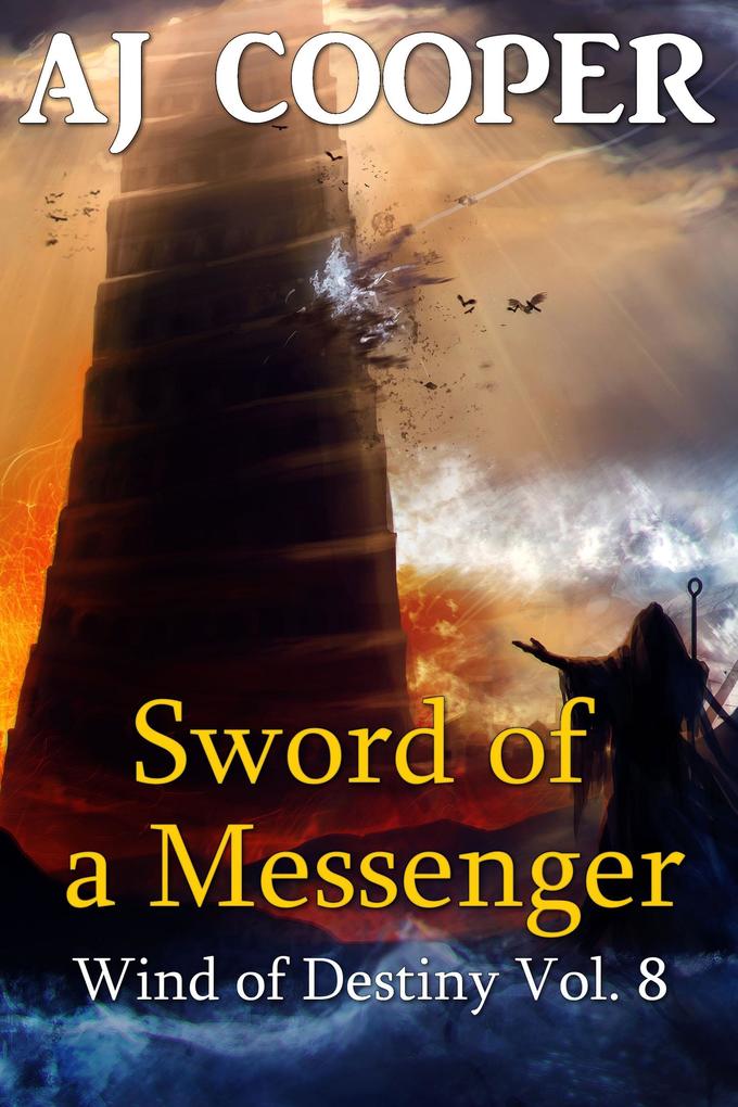Sword of a Messenger (Wind of Destiny #8)