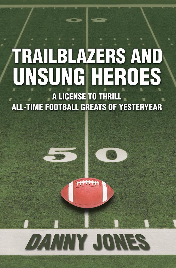 Trailblazers and Unsung Heroes