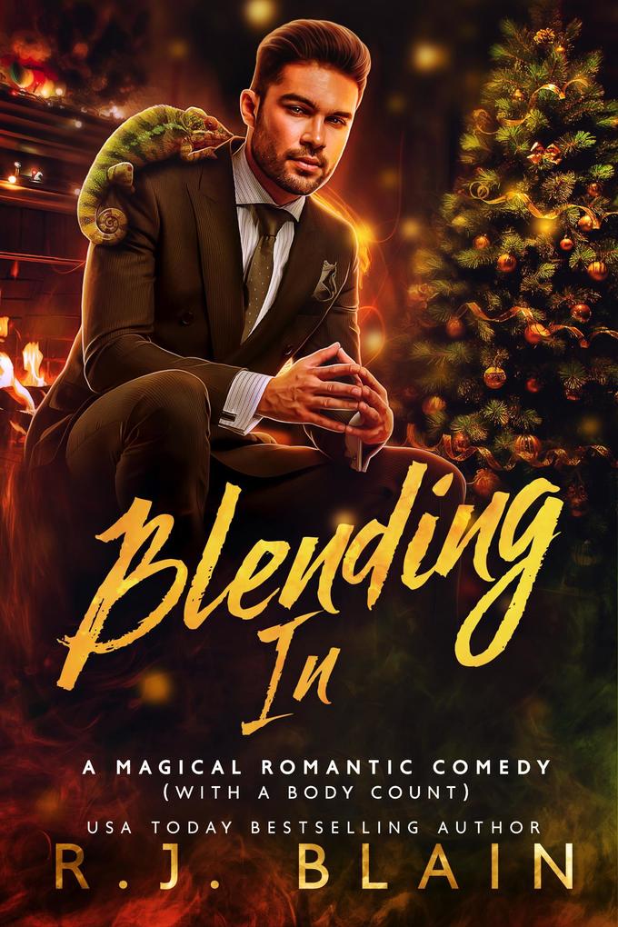 Blending In (A Magical Romantic Comedy (with a body count) #10)