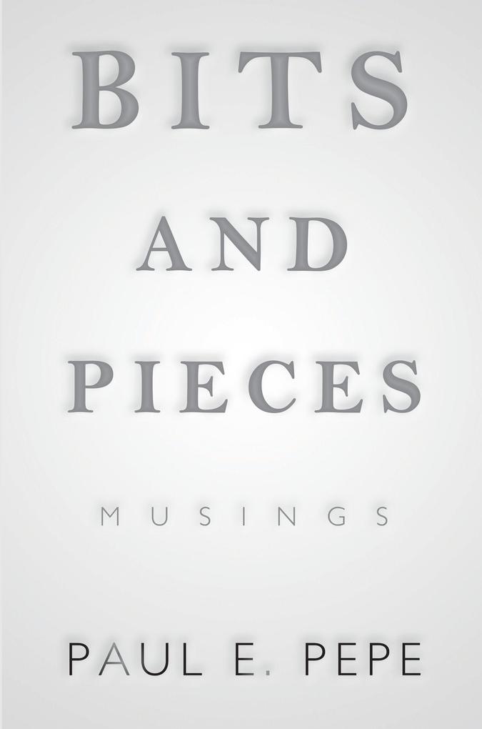 Bits and Pieces