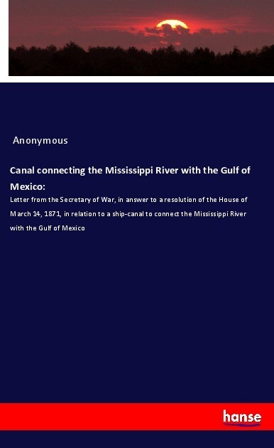 Canal connecting the Mississippi River with the Gulf of Mexico: