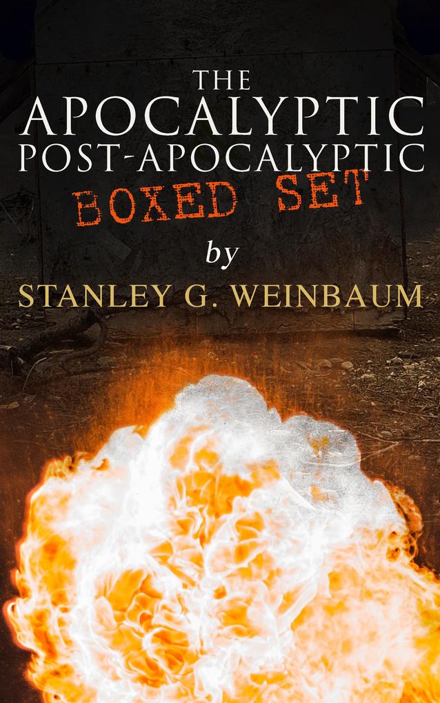 The Apocalyptic & Post-Apocalyptic Tales