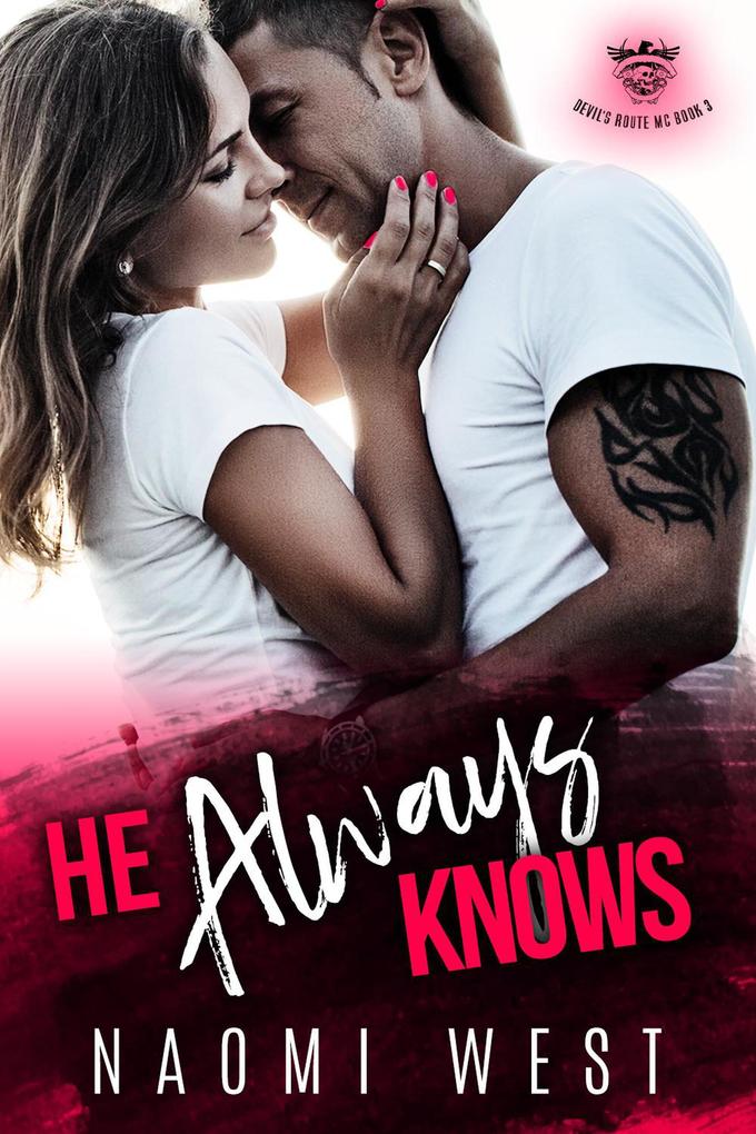 He Always Knows (Devil's Route MC #3)