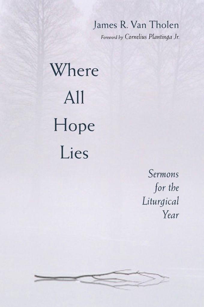 Where All Hope Lies