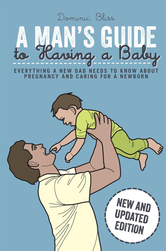 A Man‘s Guide to Having a Baby