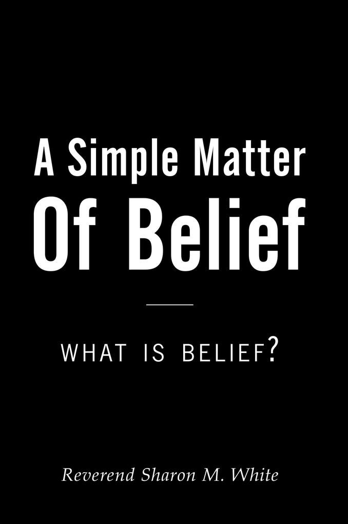 A Simple Matter of Belief