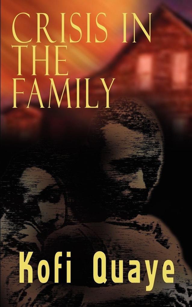 Crisis In the Family