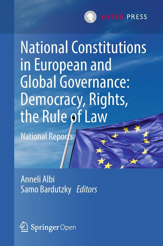 National Constitutions in European and Global Governance: Democracy Rights the Rule of Law