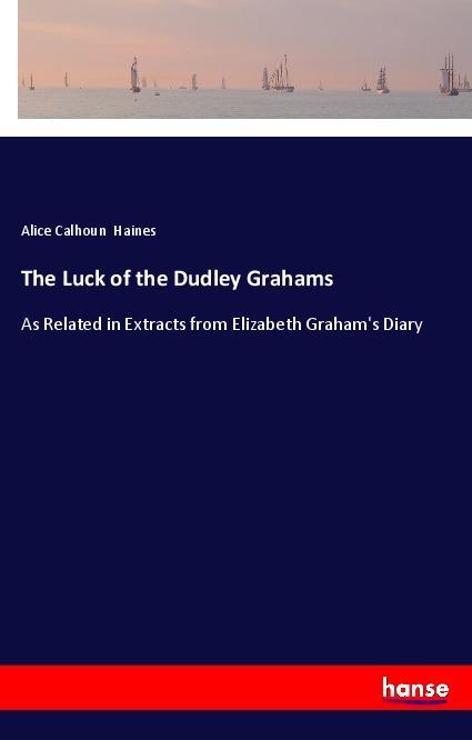 The Luck of the Dudley Grahams