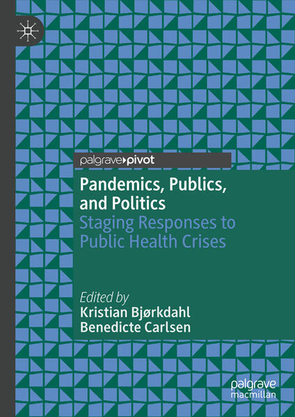 Pandemics Publics and Politics