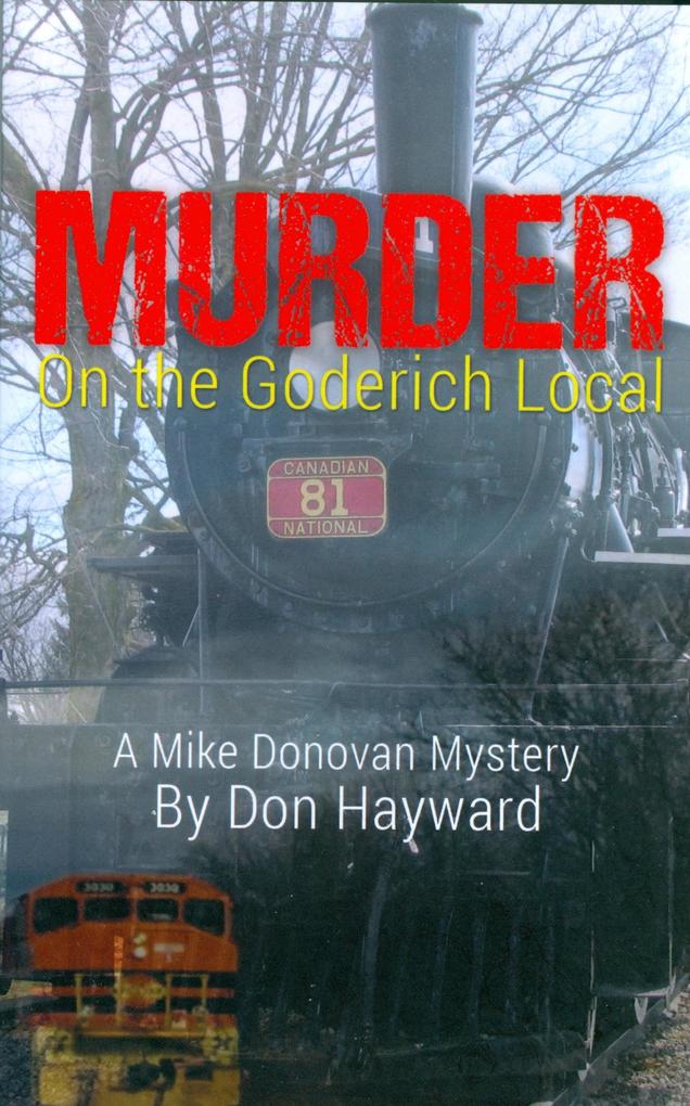 Murder On the Goderich Local