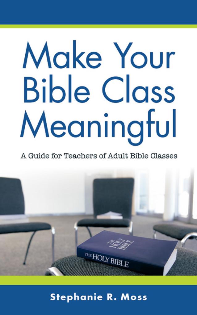 Make Your Bible Class Meaningful