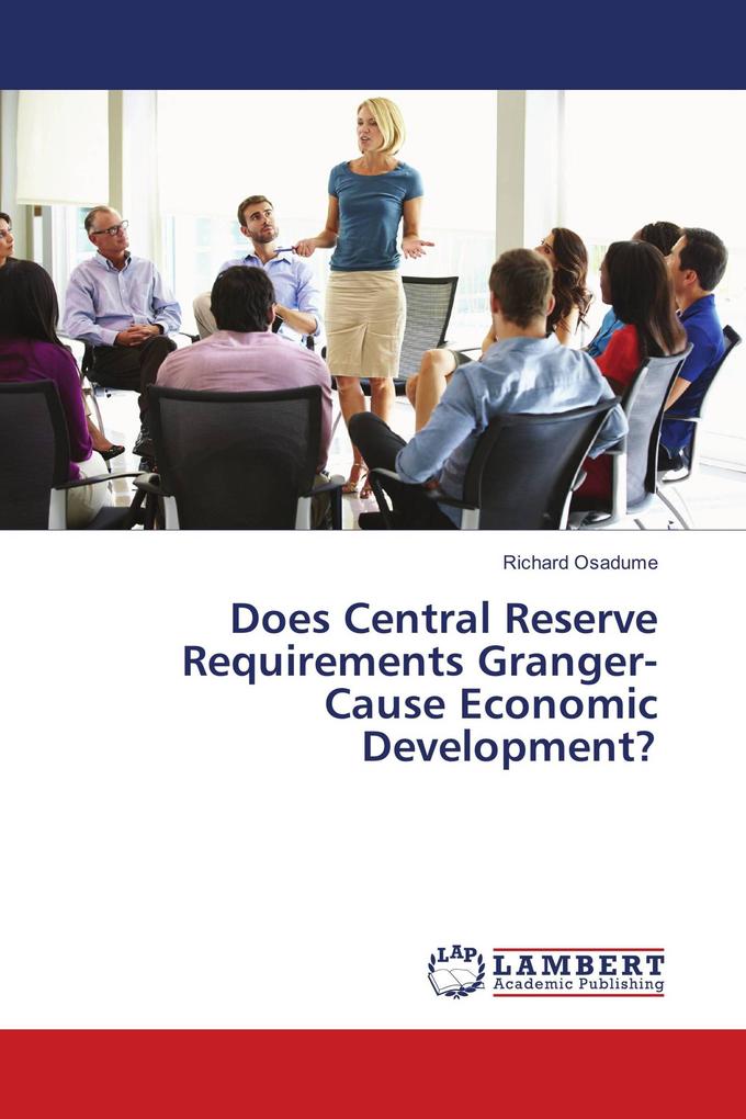 Does Central Reserve Requirements Granger-Cause Economic Development?