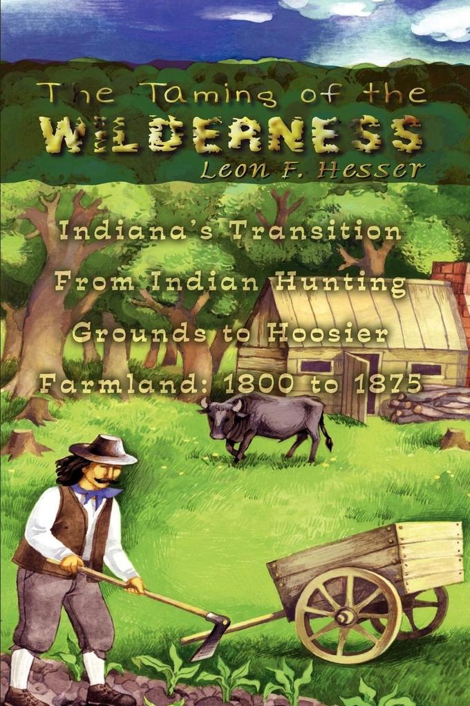The Taming of the Wilderness