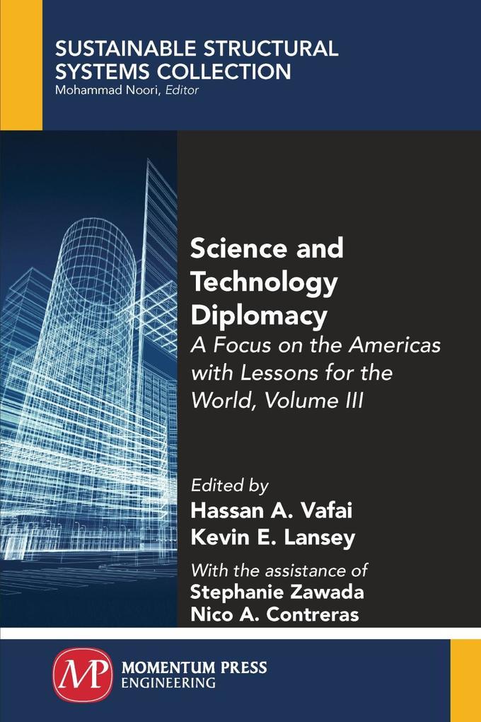 Science and Technology Diplomacy Volume III