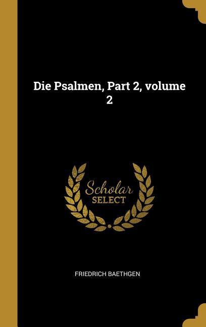 Die Psalmen Part 2 volume 2