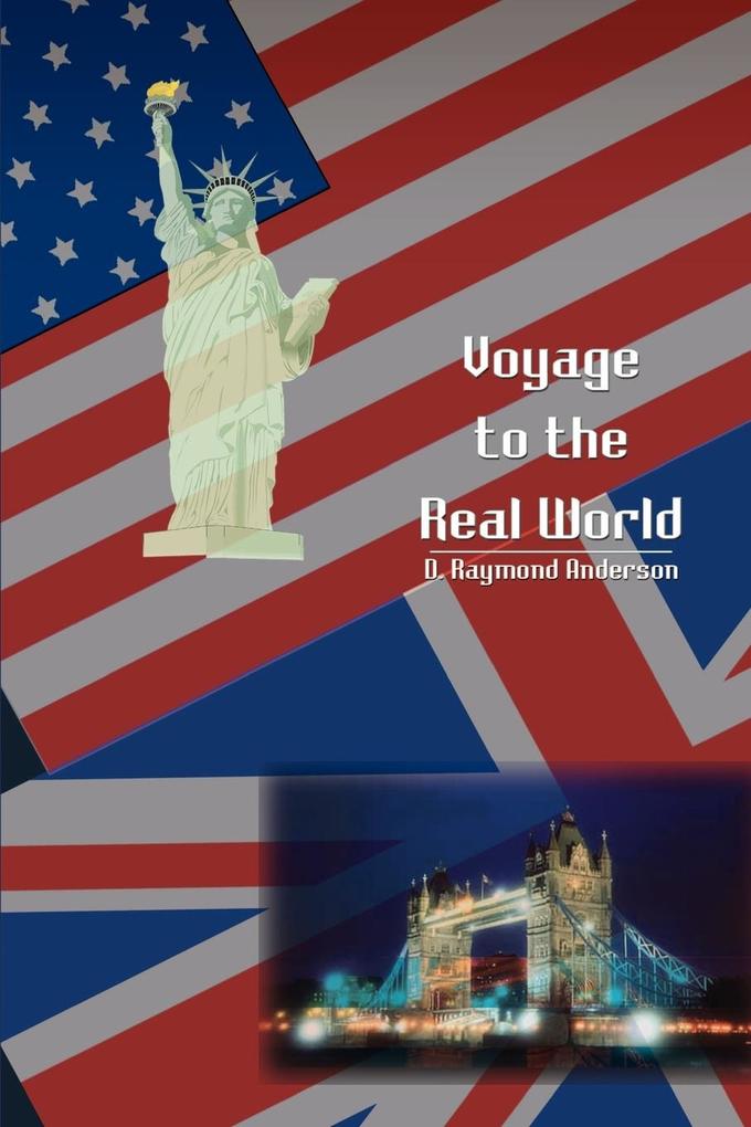 Voyage to the Real World