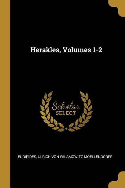 Herakles Volumes 1-2