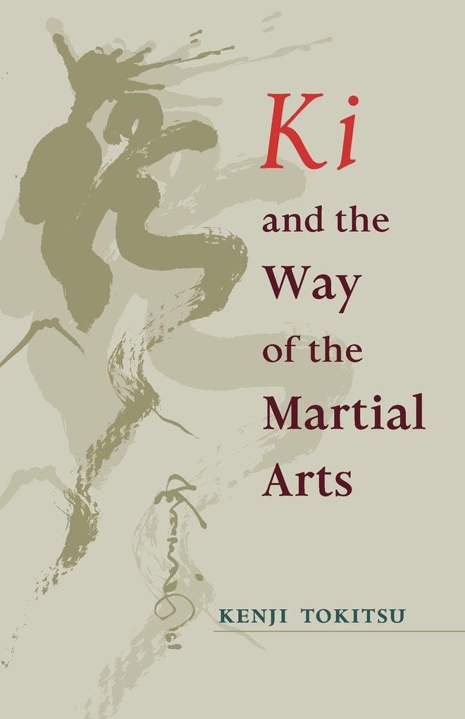Ki and the Way of the Martial Arts
